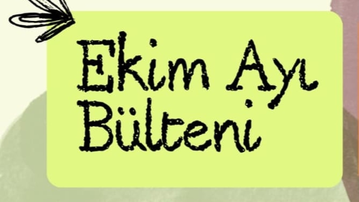 Mehmet Alim Çınar Anaokulu Ekim Ayı Bültenimiz 